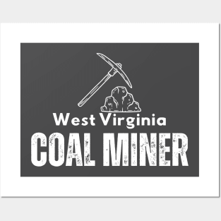 West Virginia Coal Miner Posters and Art